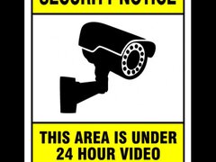 Sign security notice this area is under 24 hour video surveillance